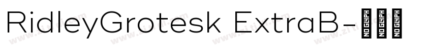 RidleyGrotesk ExtraB字体转换